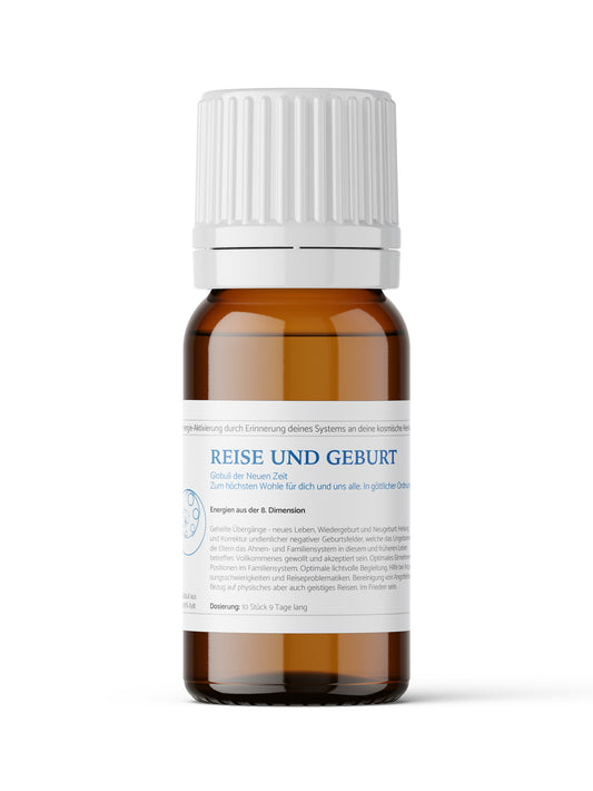 Reise und Geburt Globuli - Energien aus der 8. Dimension